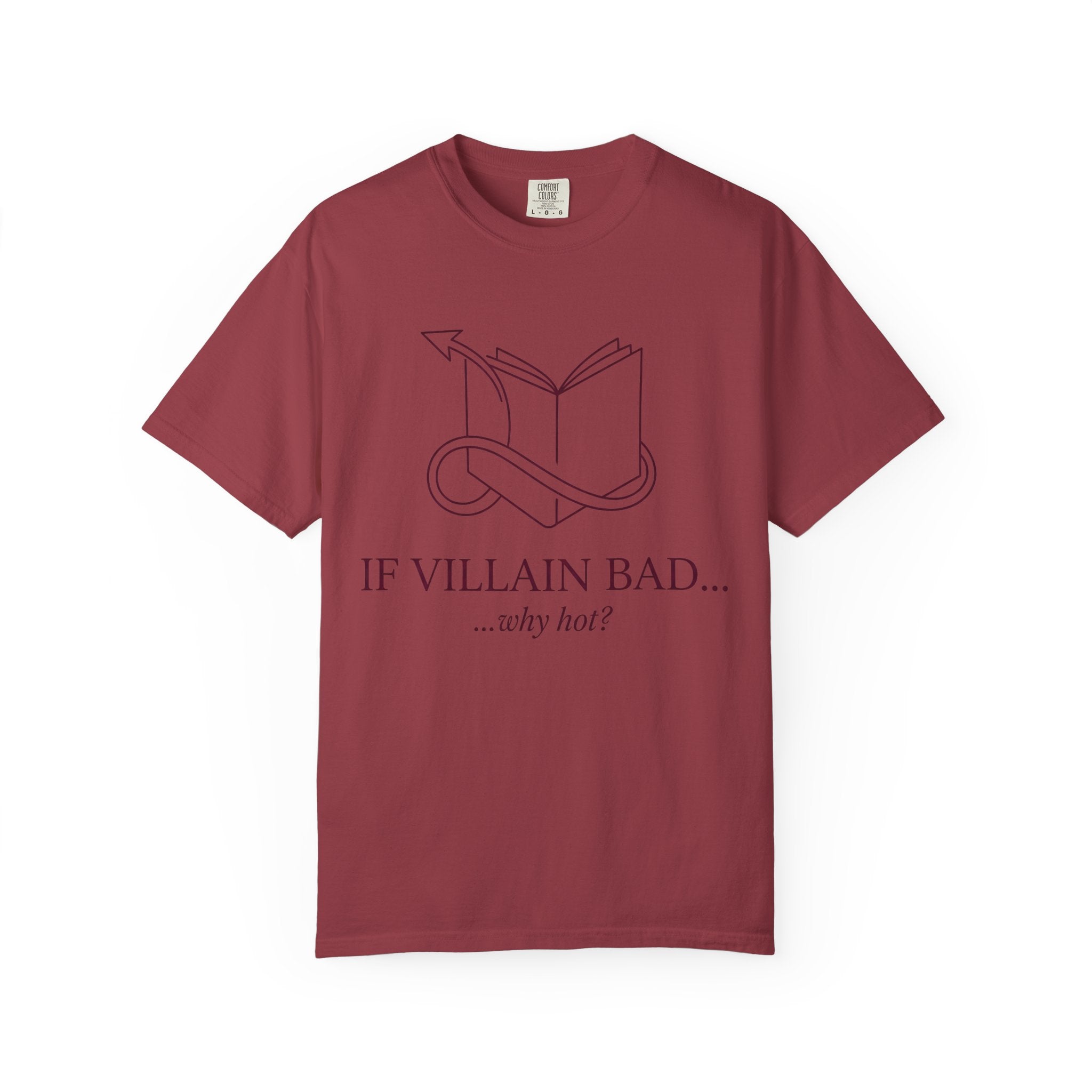 Villain-Aesthetic T-Shirt — "If Villain Bad... why not?" Literary Graphic Tee