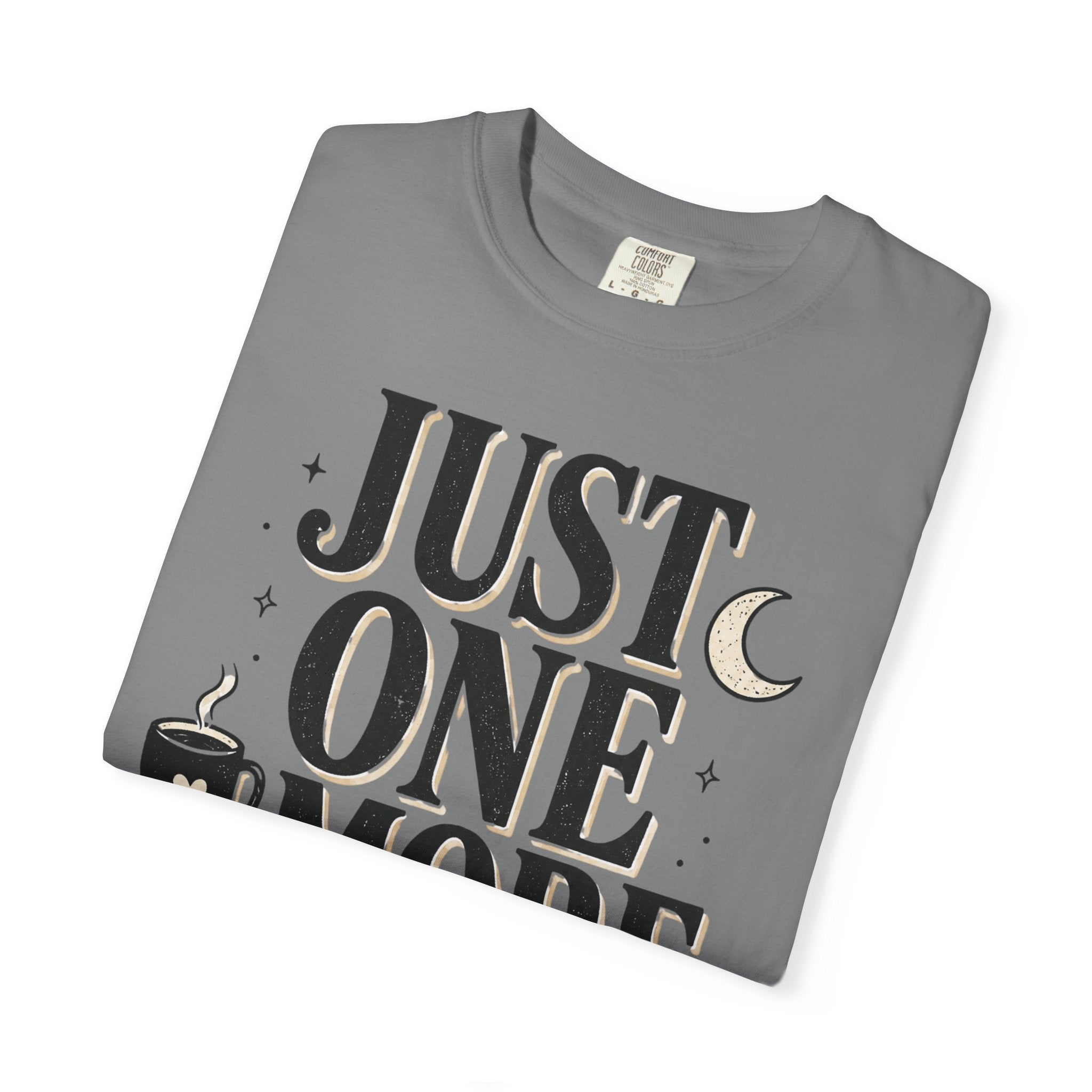 Just One More Chapter T-Shirt — Book Lover Graphic Tee
