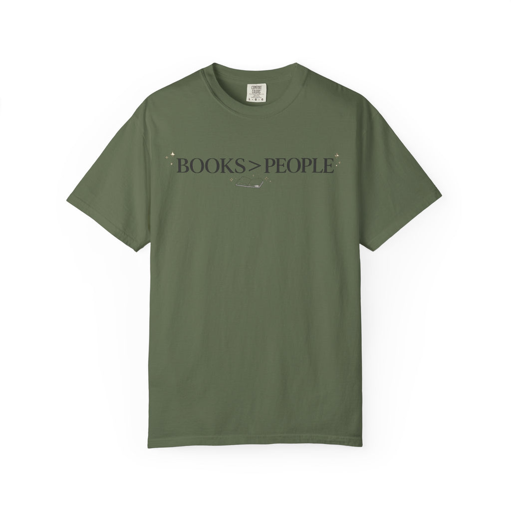 Books > People T-Shirt — Literary Quote Tee for Book Lovers