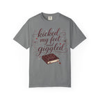 Kicked My Feet and Giggled Booklover T-Shirt