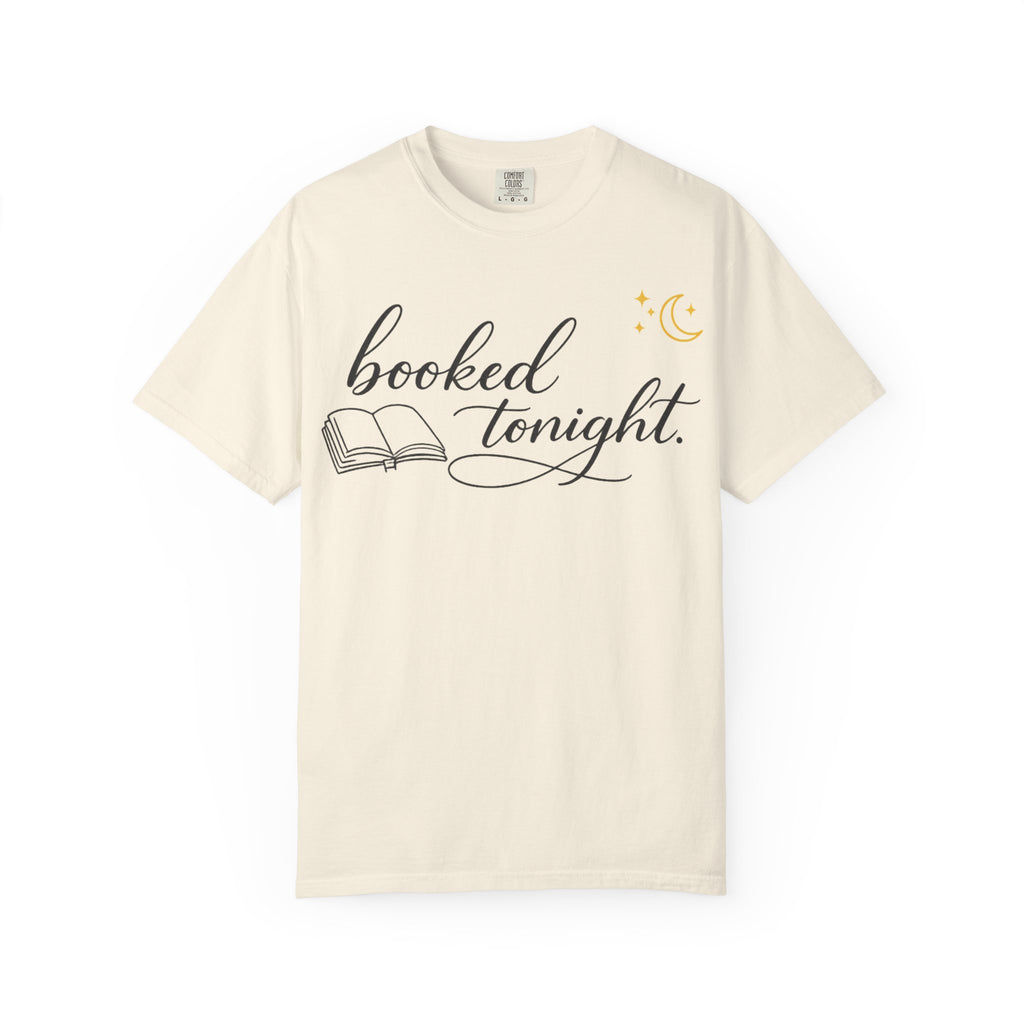 Booked Tonight T-Shirt — Cozy Reading Graphic Tee