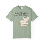 Book Lover T‑Shirt — “I Didn’t Need Another Book… I Bought Three.” Graphic Tee