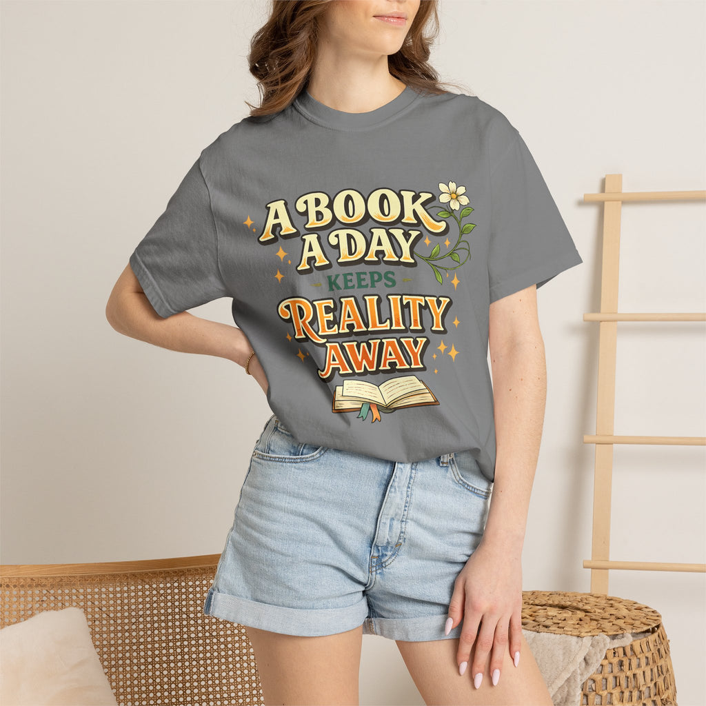 T-Shirt — “A Book A Day Keeps Reality Away” Vintage Reading Tee