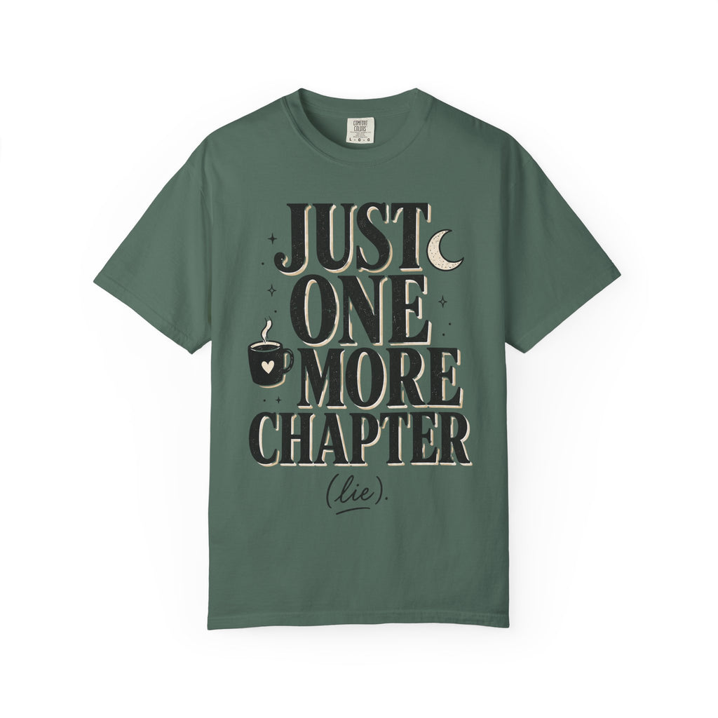 Just One More Chapter T-Shirt — Book Lover Graphic Tee