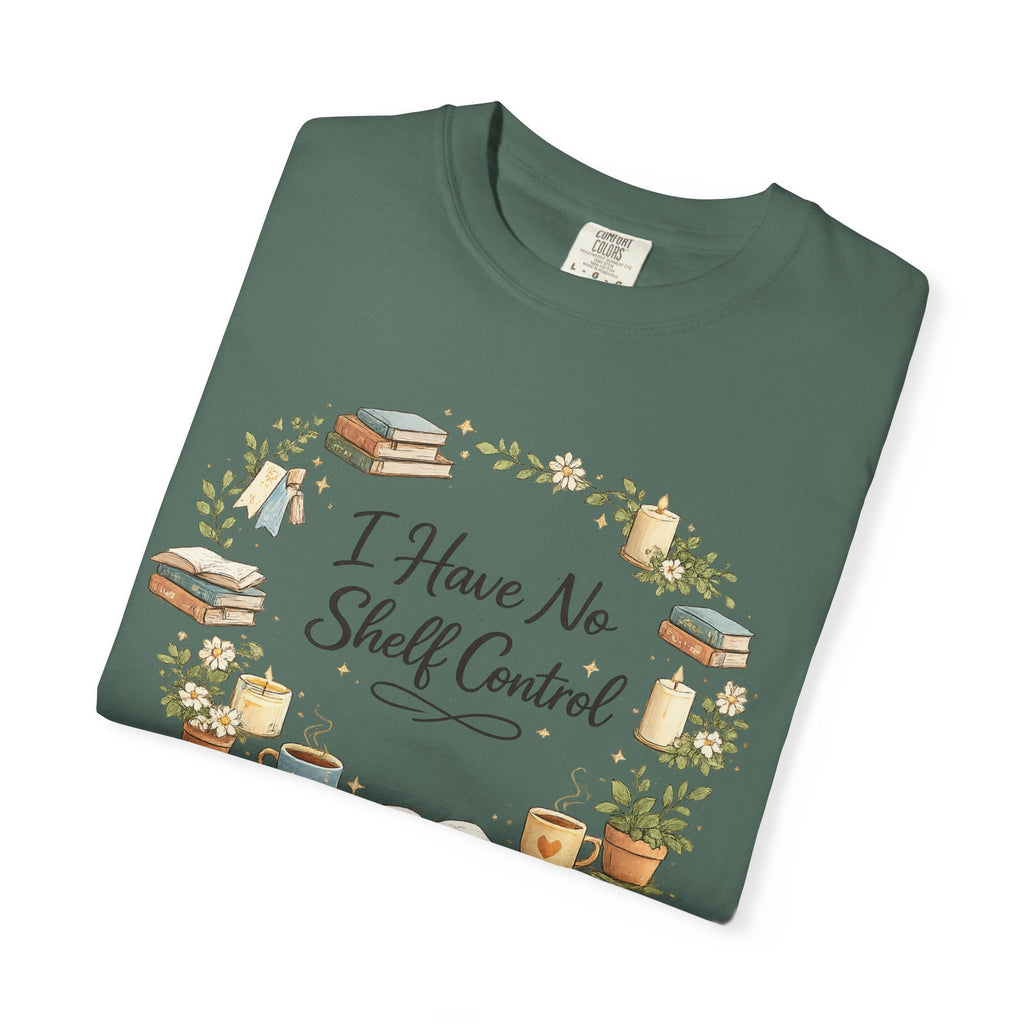 I Have No Shelf Control Book Lover T-Shirt