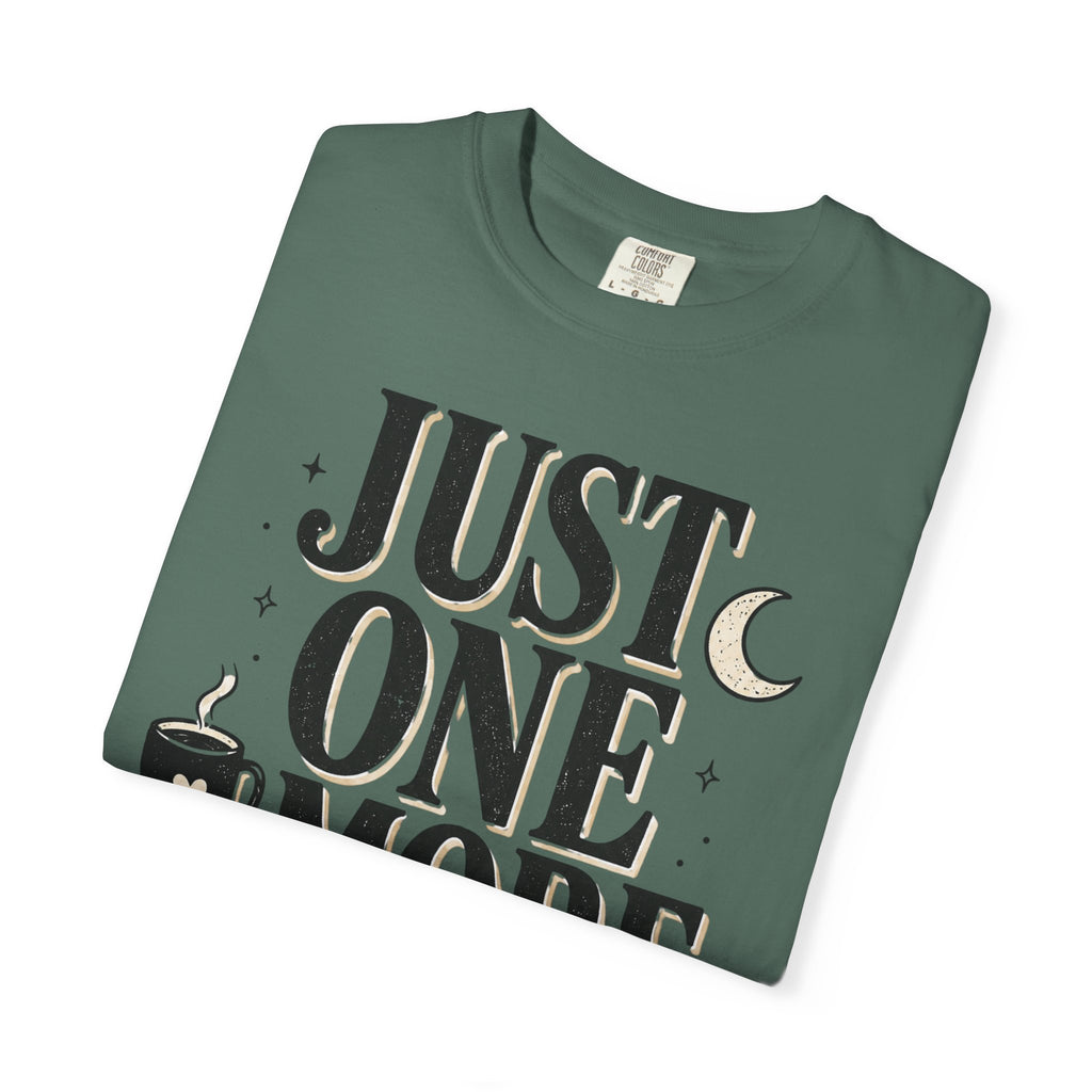 Just One More Chapter T-Shirt — Book Lover Graphic Tee