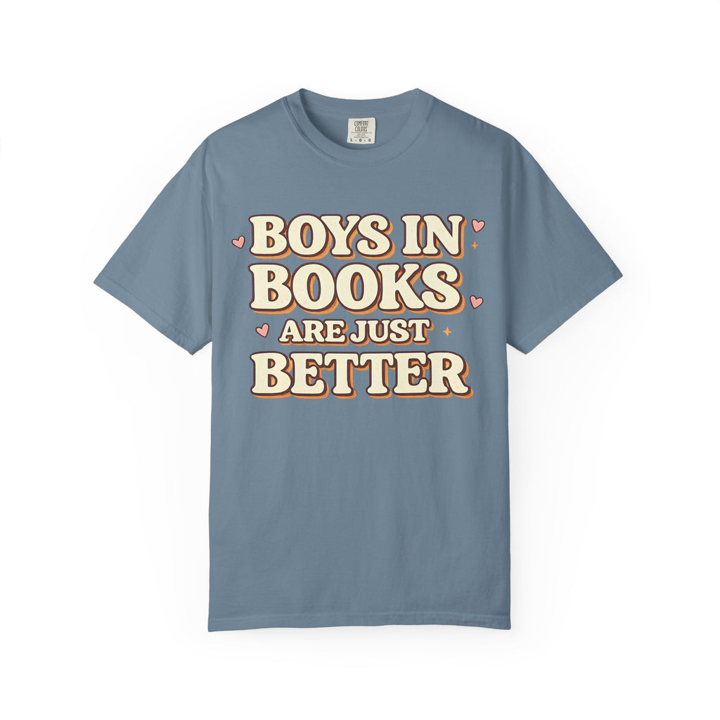 T-Shirt — "Boys in Books Are Just Better" Retro Literary Tee