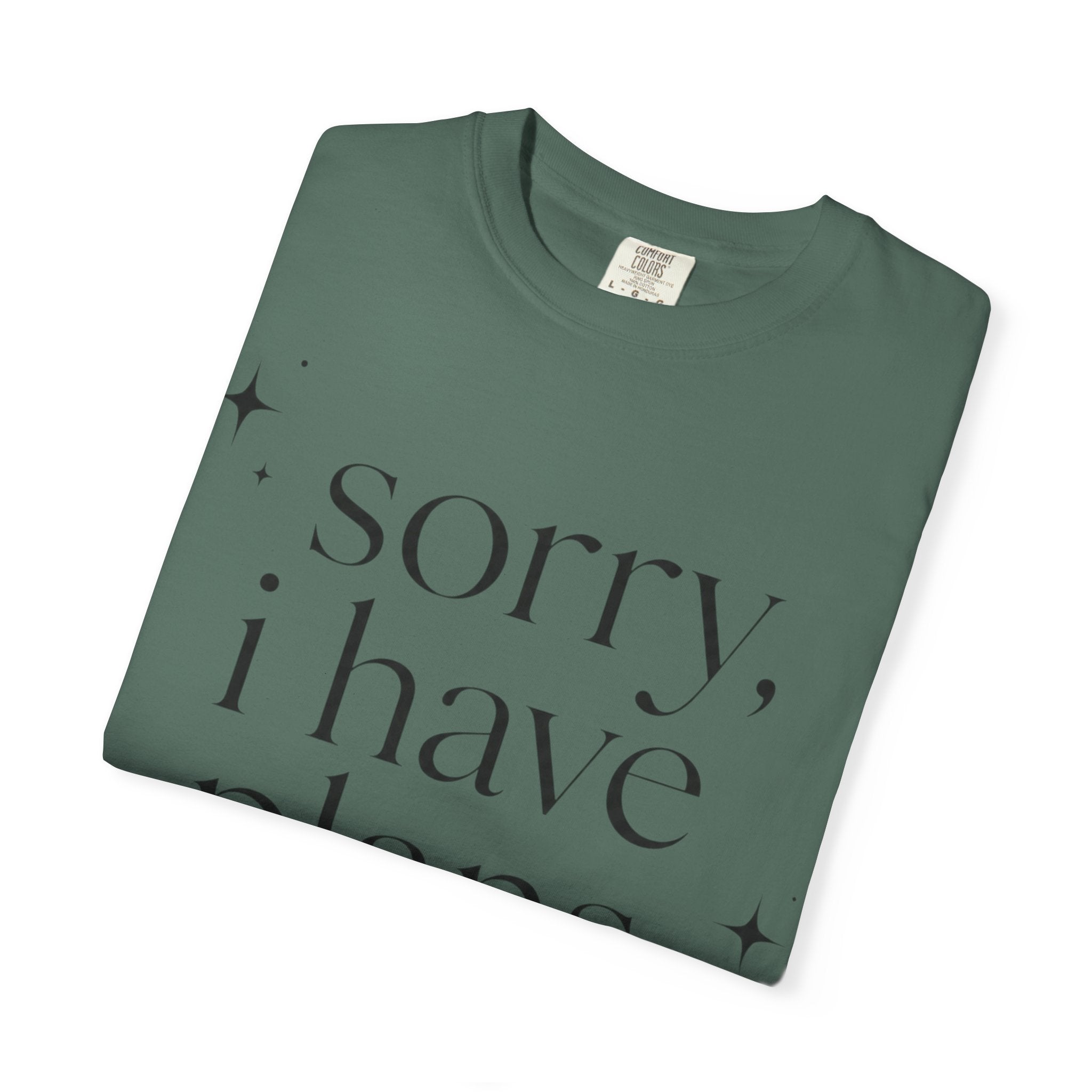 T-Shirt — "sorry, i have plans." Minimalist Casual Tee (The Plans Are Reading)