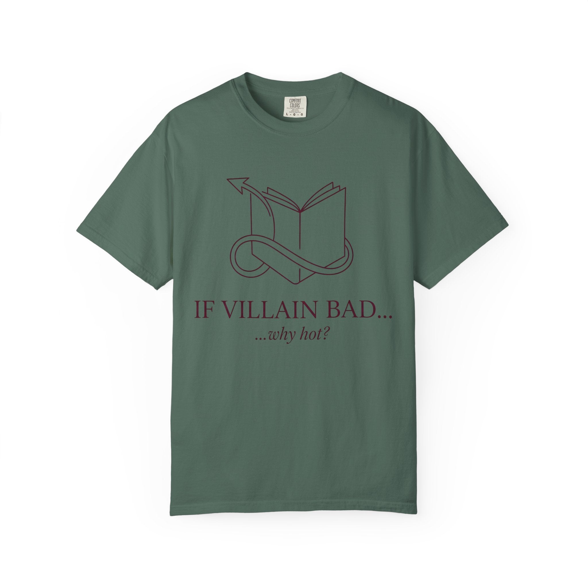 Villain-Aesthetic T-Shirt — "If Villain Bad... why not?" Literary Graphic Tee