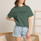 T-Shirt — “If Villain Bad... Why Not?” Minimalist Graphic Tee