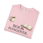 T-Shirt — "Book Hangover" Cozy Reading Tee