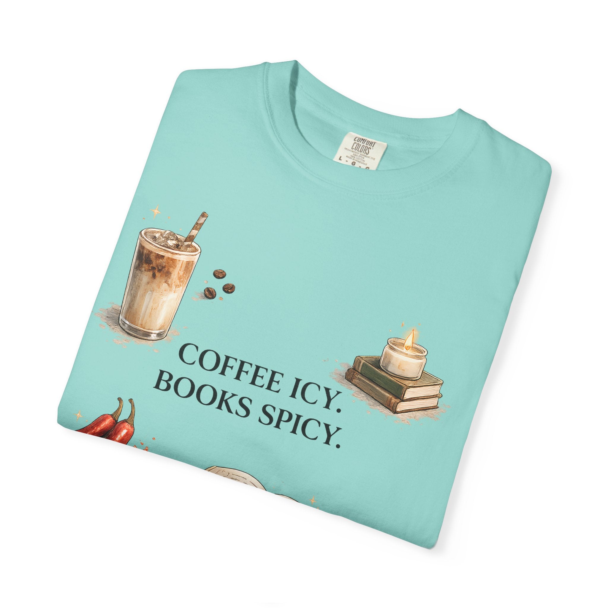 Coffee Icy, Books Spicy T-Shirt — Literary Coffee Lover Tee