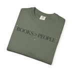 Books > People T-Shirt — Literary Quote Tee for Book Lovers