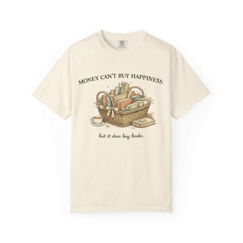 Book Lover T-Shirt — "Money Can't Buy Happiness but it Does Buy Books" Graphic Tee