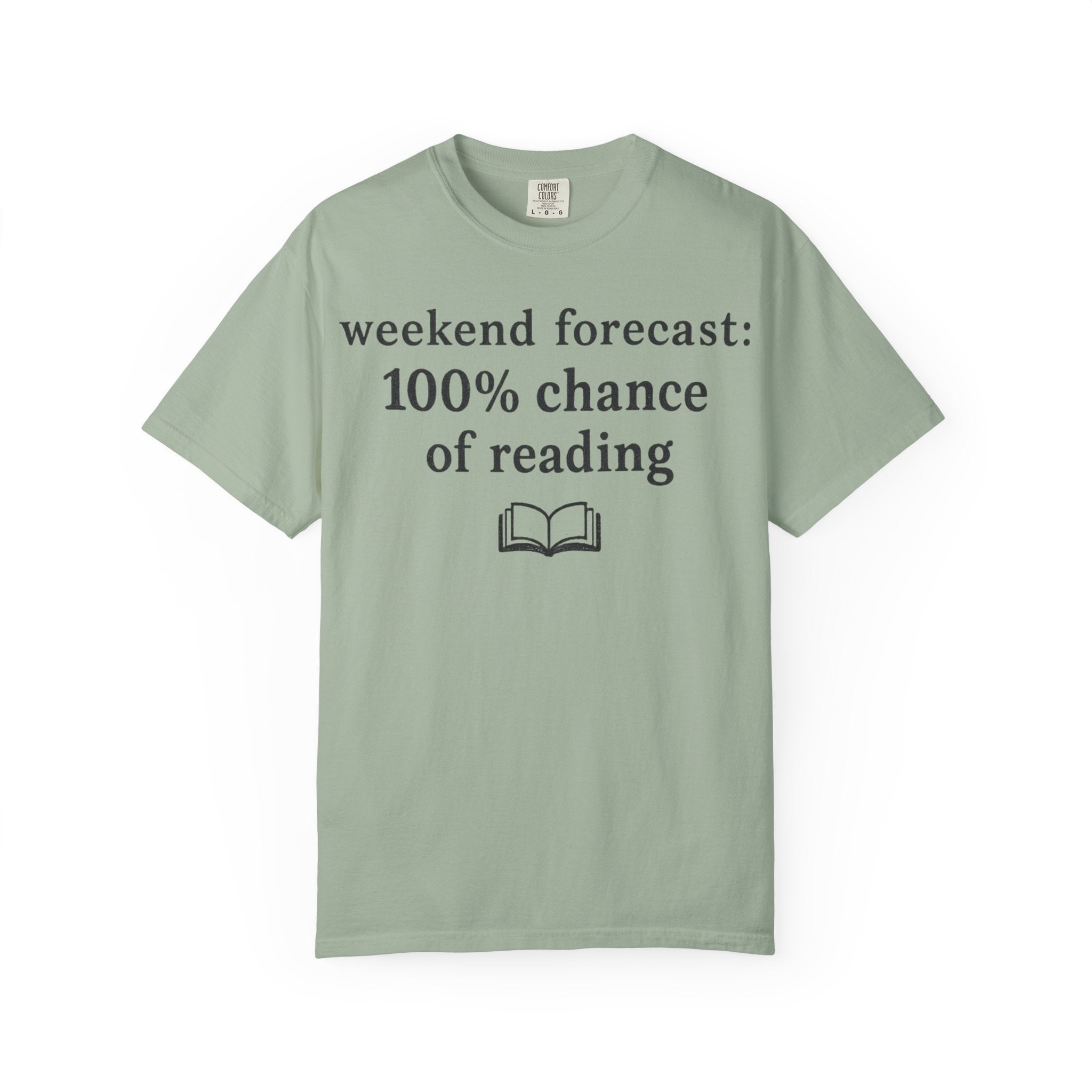 Reading Forecast T-Shirt — “Weekend Forecast: 100% Chance of Reading” Book Lover Tee