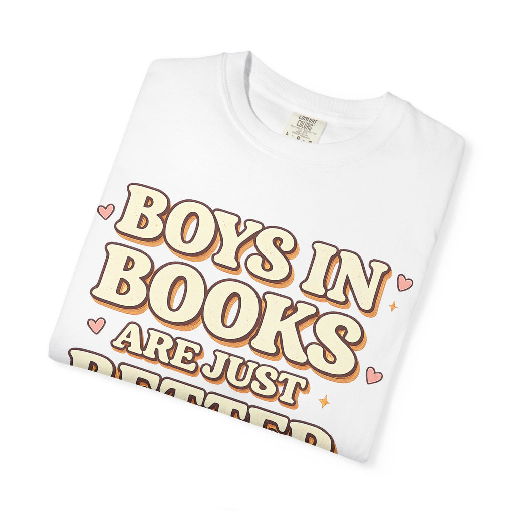 T-Shirt — "Boys in Books Are Just Better" Retro Literary Tee