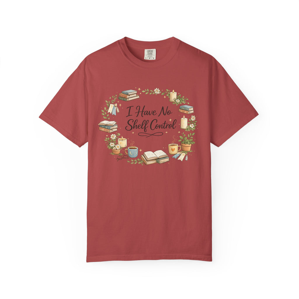 I Have No Shelf Control Book Lover T-Shirt