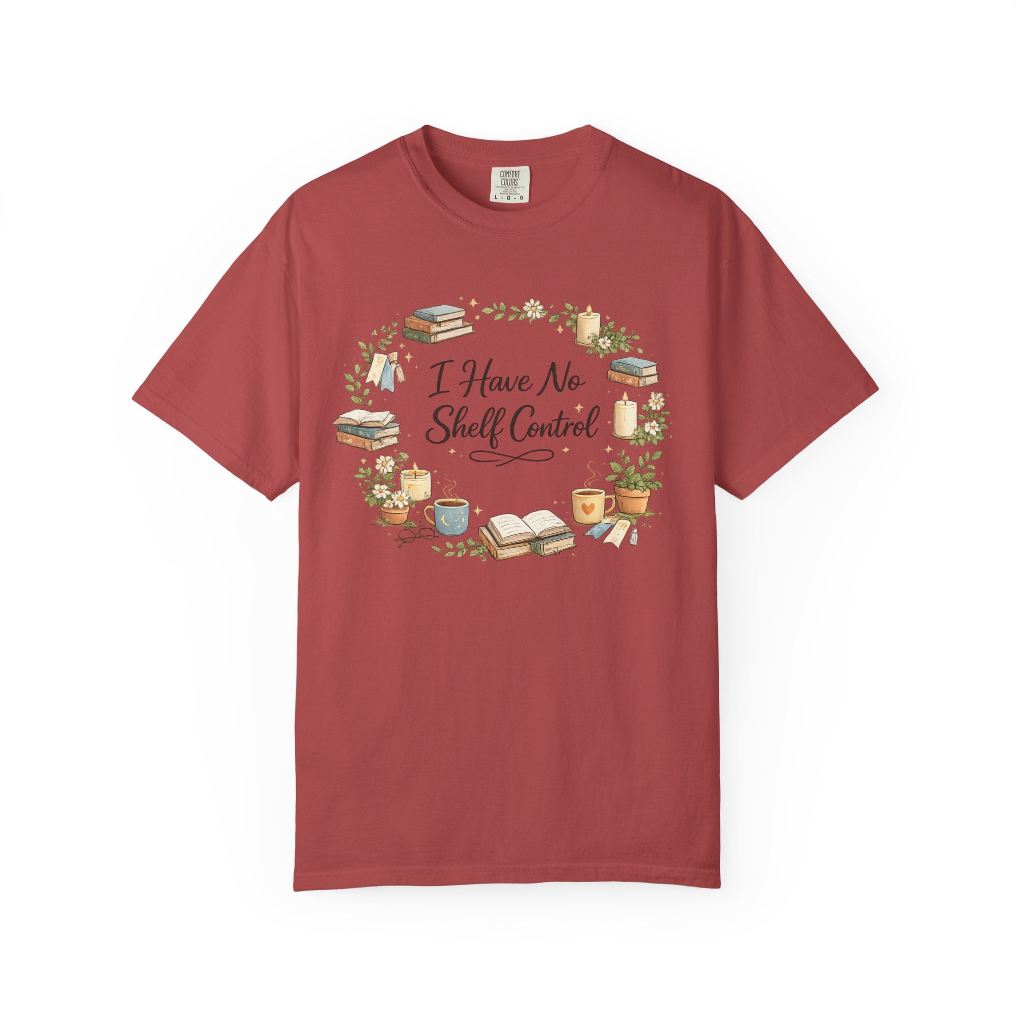 I Have No Shelf Control Book Lover T-Shirt