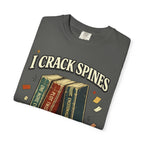 Book Lover T-Shirt — "I Crack Spines and I'll Do It Again" Vintage Stack Graphic