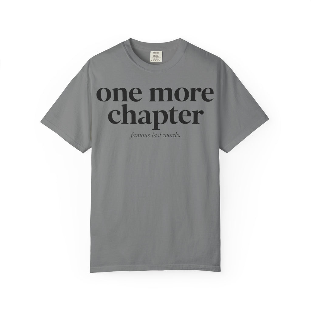 One More Chapter T-Shirt — Reading Lover Graphic Tee