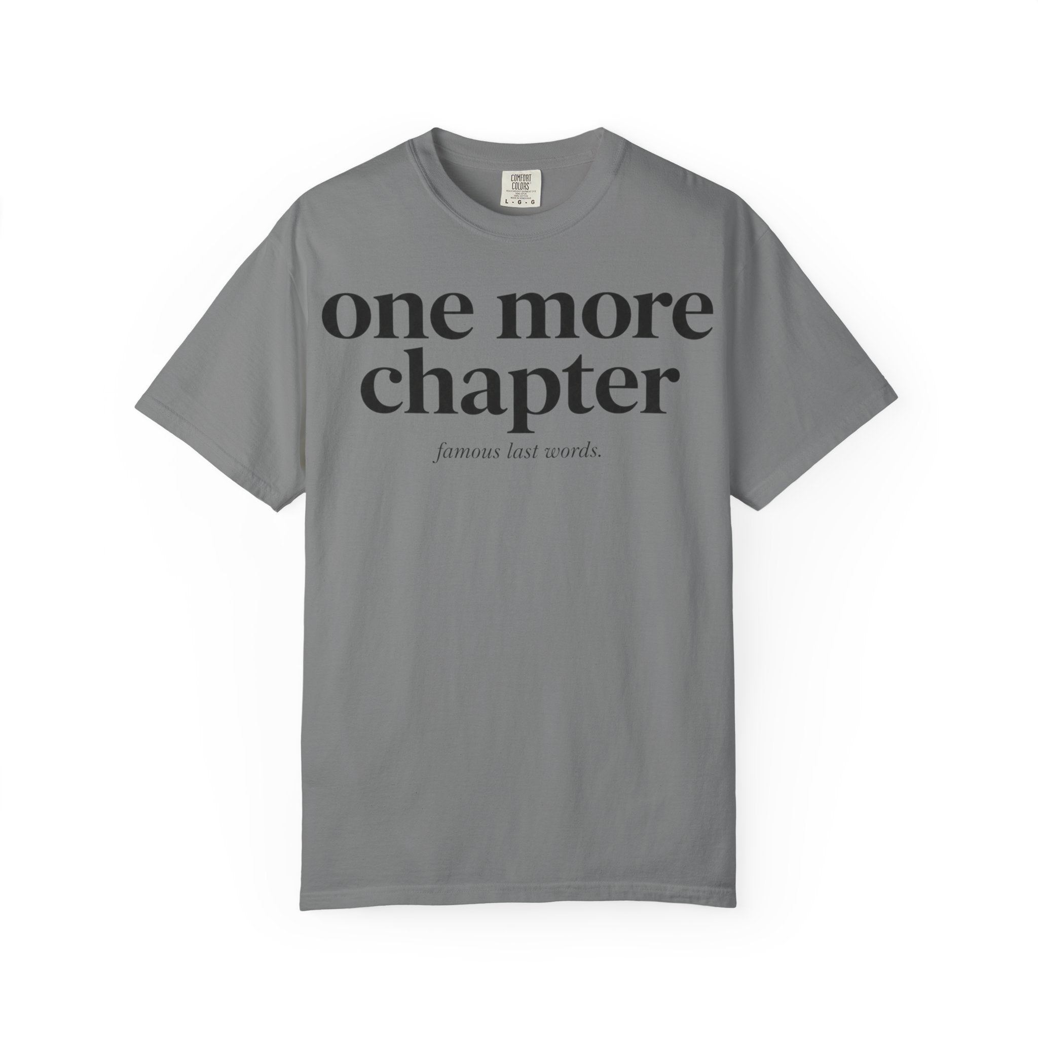 One More Chapter T-Shirt — Reading Lover Graphic Tee