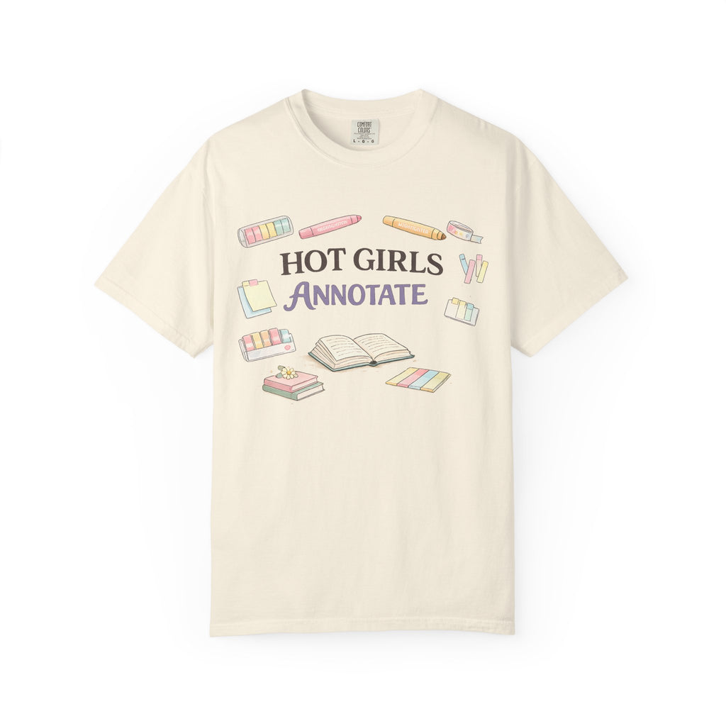 Hot Girls Annotate T-Shirt — Cute Study/Bookish Graphic Tee for Students & Readers