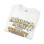 T-Shirt — “A Book A Day Keeps Reality Away” Vintage Reading Tee