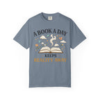 A Book a Day Keeps Reality Away T-Shirt