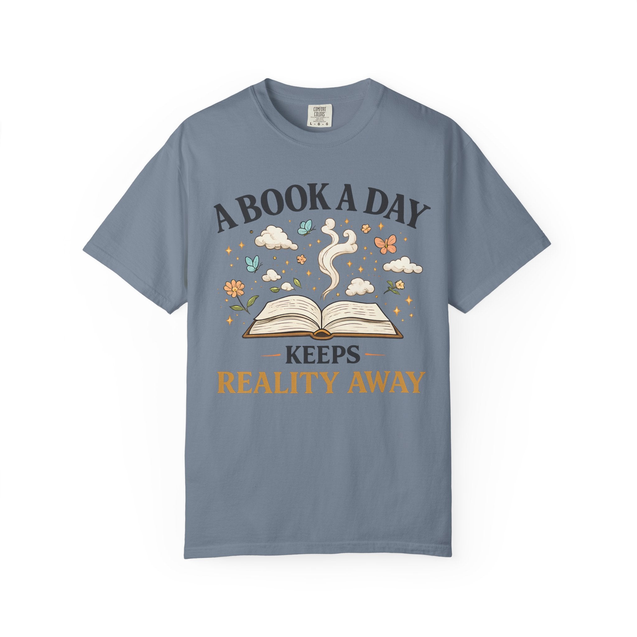 A Book a Day Keeps Reality Away T-Shirt