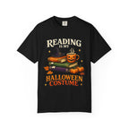 Reading Is My Halloween Costume T-Shirt