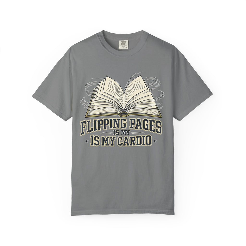 Book Lover T-Shirt — "Flipping Pages Is My Cardio" Graphic Tee