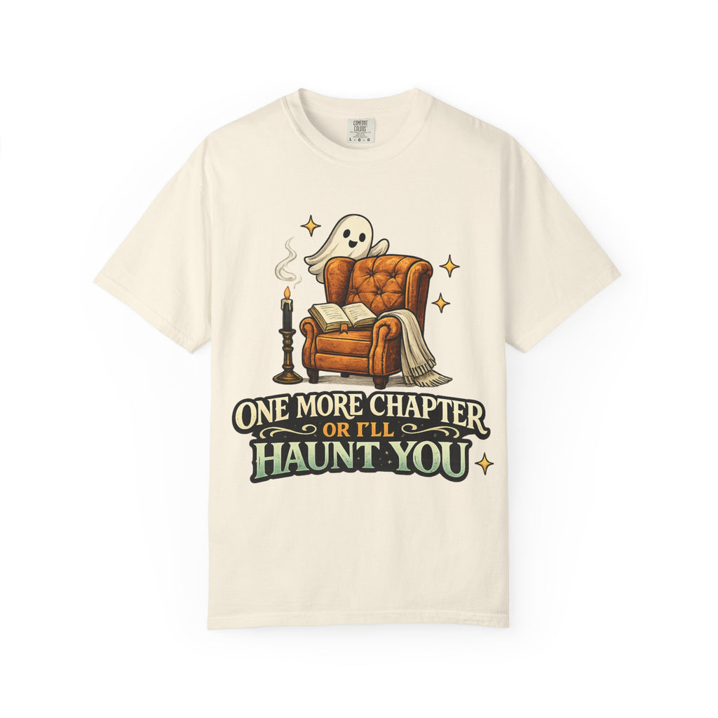 T-Shirt — “One More Chapter or I’ll Haunt You” Ghost Reading Tee