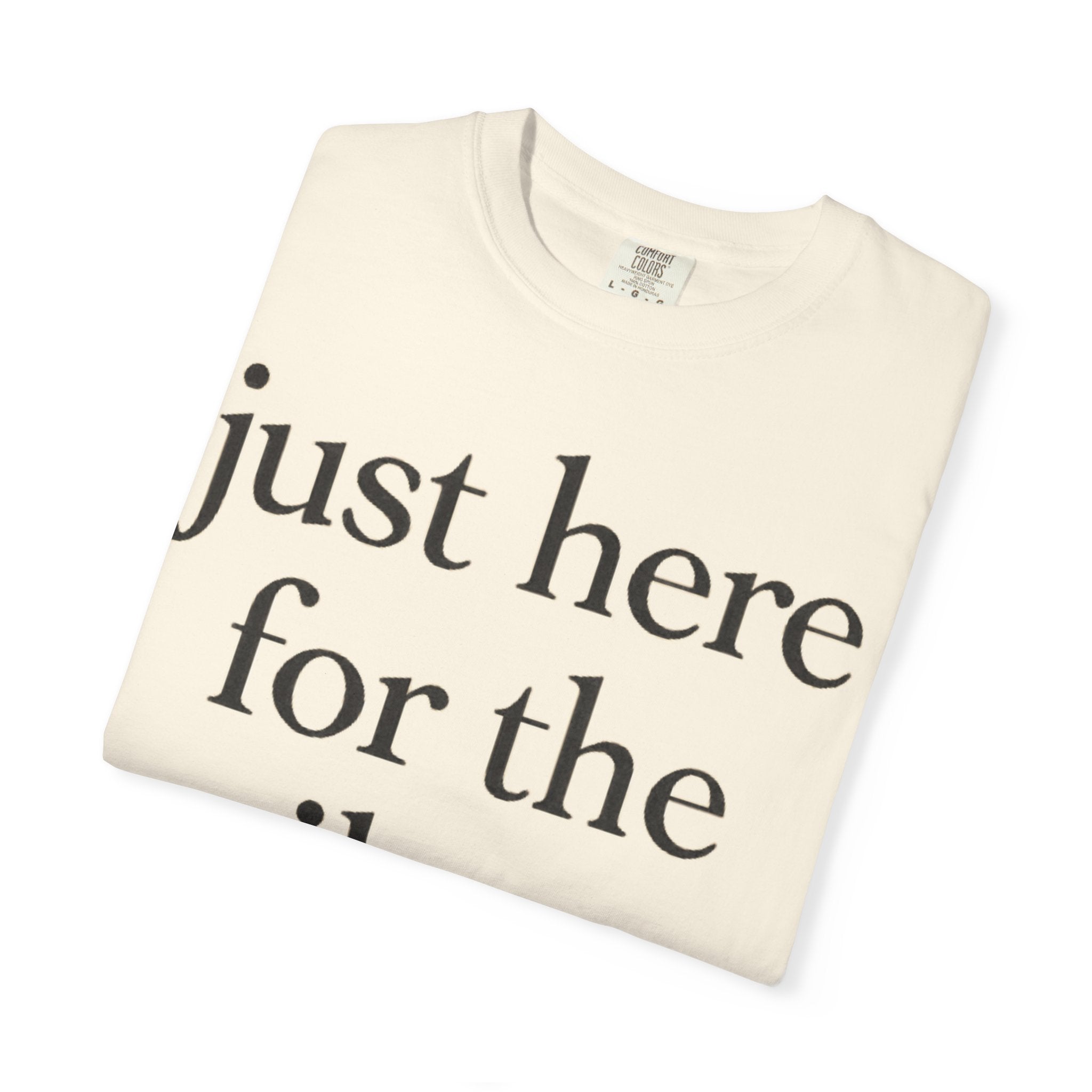 Just Here for the Epilogue T-Shirt — Literary Quote Tee