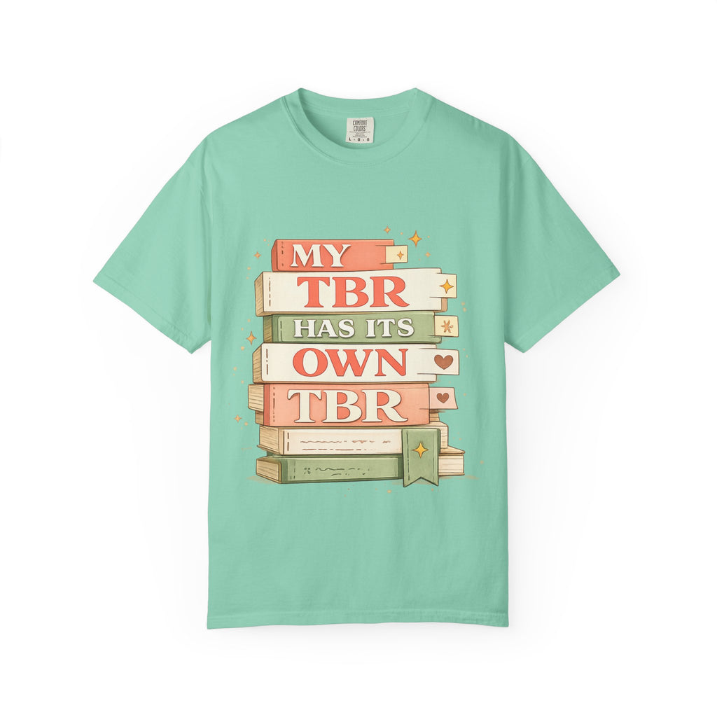 T-Shirt — "My TBR Has Its Own TBR" Book Lover Graphic Tee