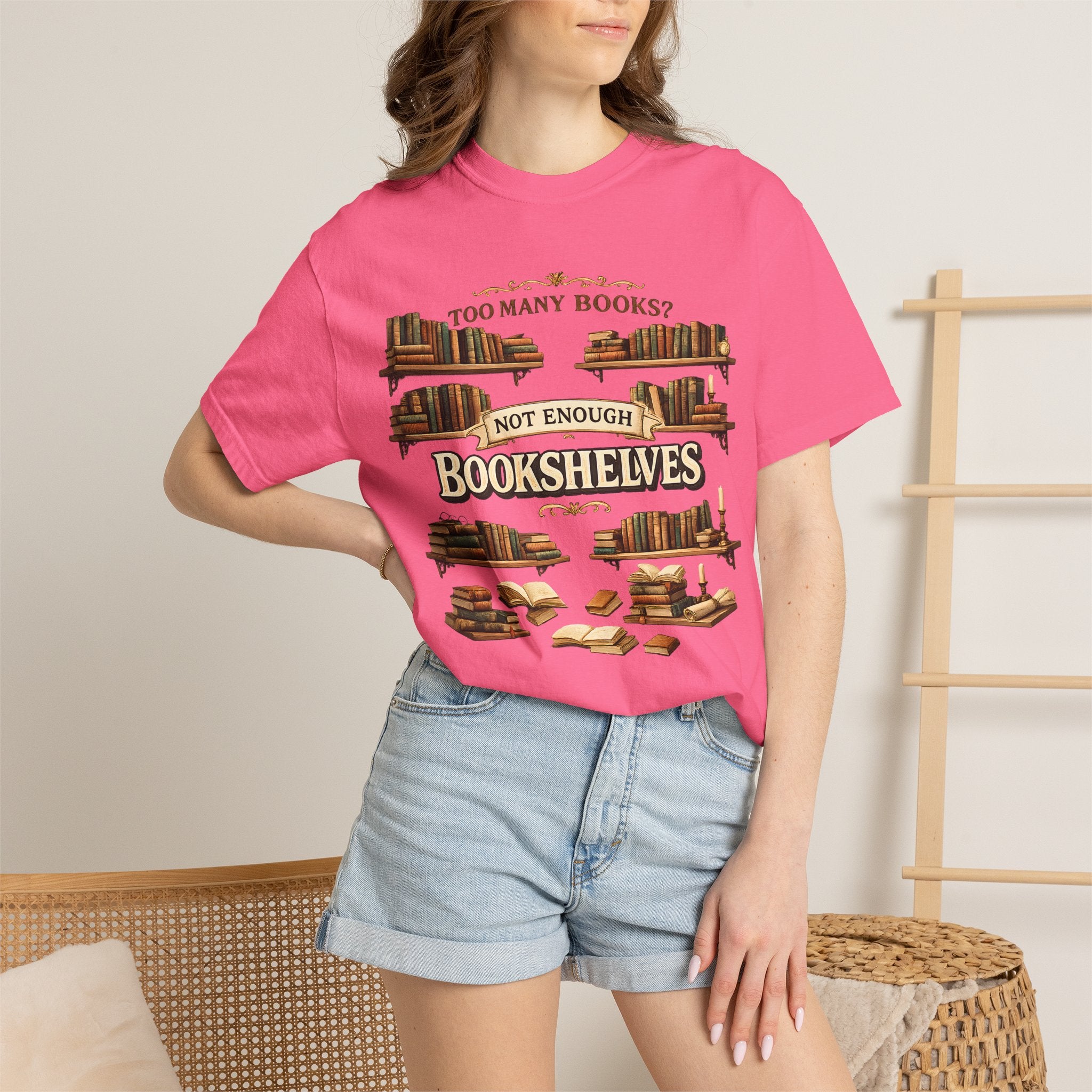 Bookshelf T-Shirt — "Too Many Books? Not Enough Bookshelves" Reader Shirt
