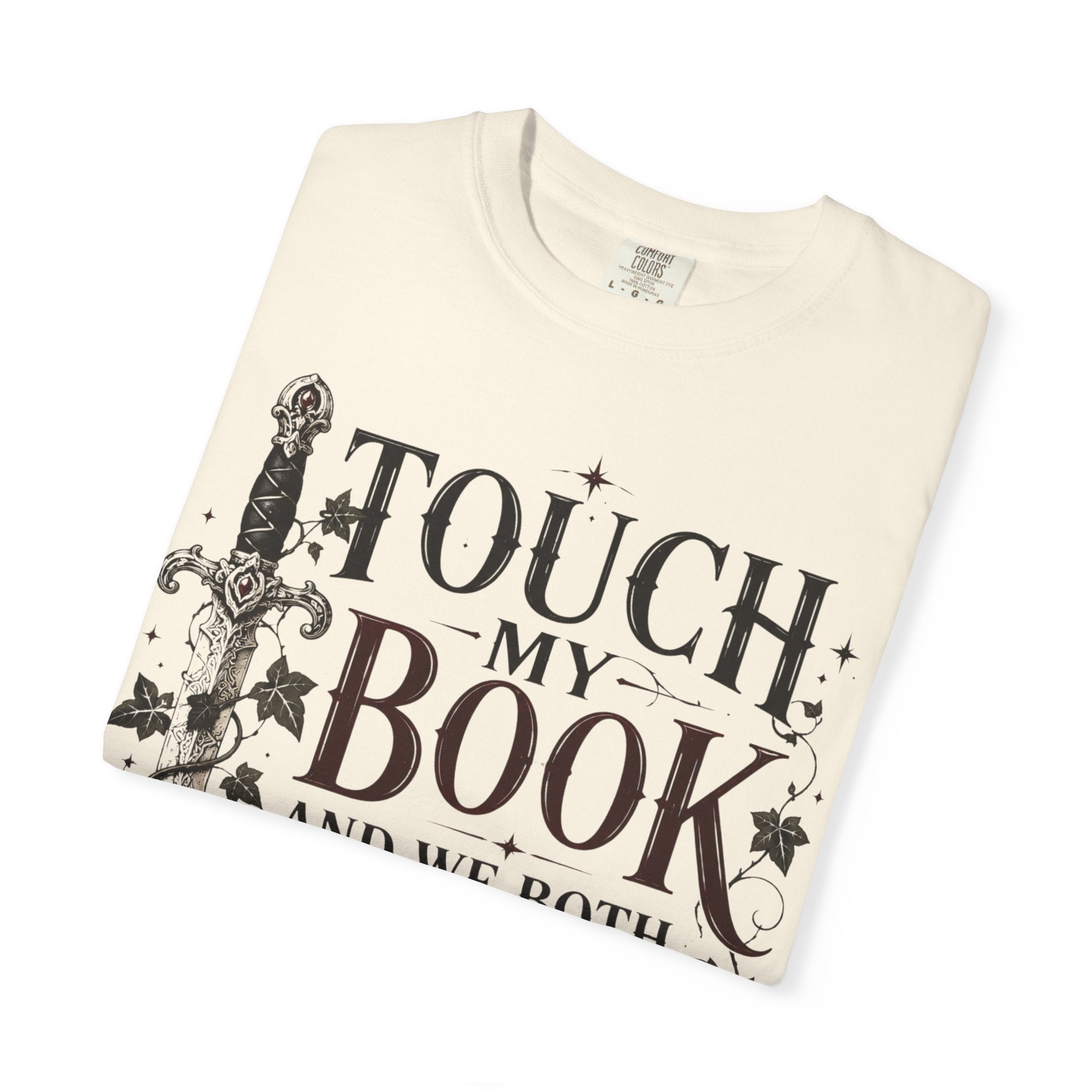 Book Lover T-Shirt — “Touch My Book and We Both Learn Something” Vintage Literary Tee