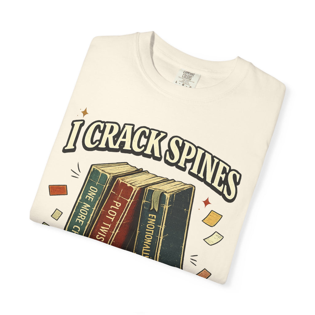Book Lover T-Shirt — "I Crack Spines and I'll Do It Again" Vintage Stack Graphic
