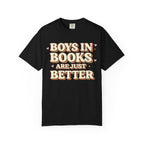 T-Shirt — "Boys in Books Are Just Better" Retro Literary Tee