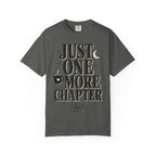 Just One More Chapter T-Shirt — Book Lover Graphic Tee