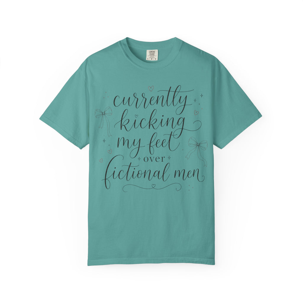 Graphic T-Shirt — “Currently Kicking My Feet Over Fictional Men” Printed Tee for Book Lovers