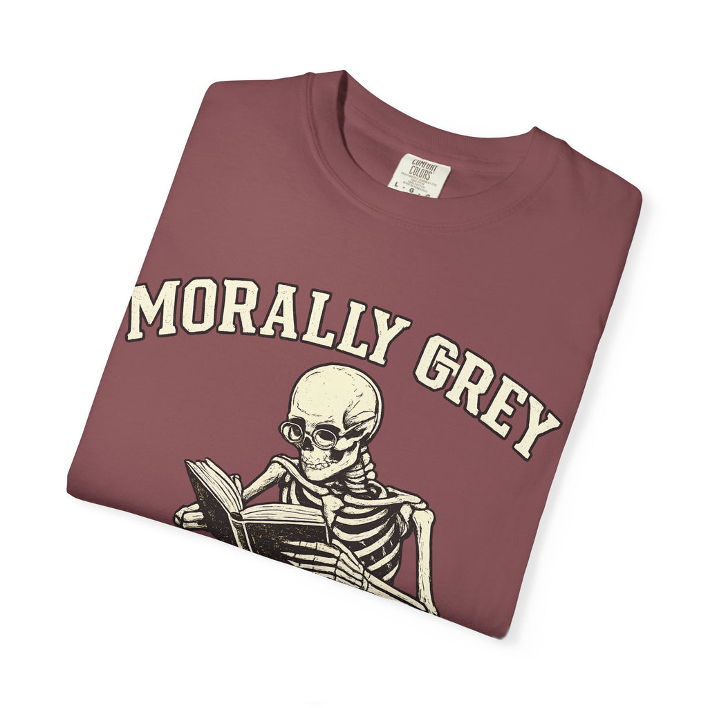 Morally Grey Skeleton Tee — "Morally Grey is My Favorite Color" Graphic T-Shirt