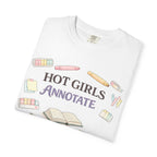 Hot Girls Annotate T-Shirt — Cute Study/Bookish Graphic Tee for Students & Readers