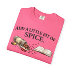 Add a Little Bit of Spice T-Shirt — Culinary & Cookbook Lover Tee