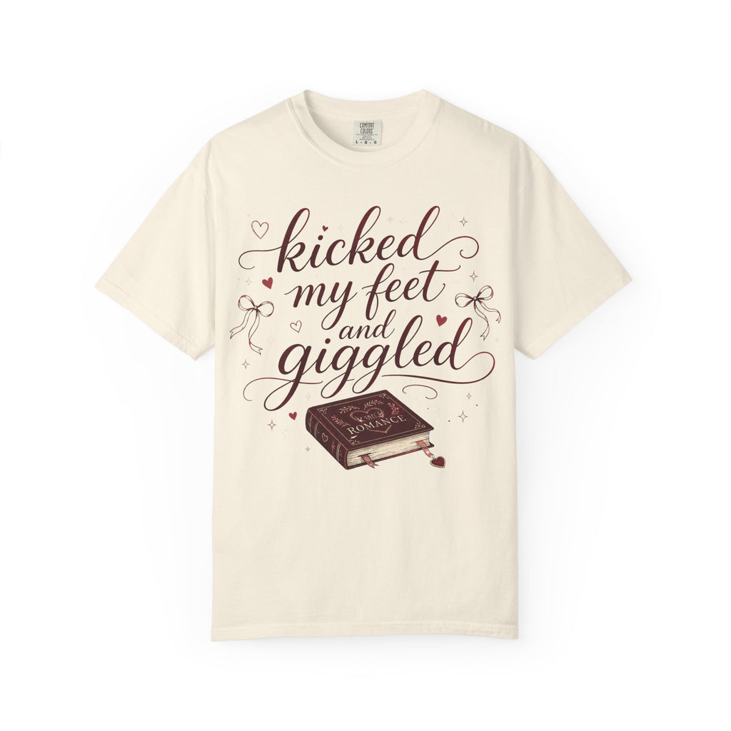 Kicked My Feet and Giggled Booklover T-Shirt