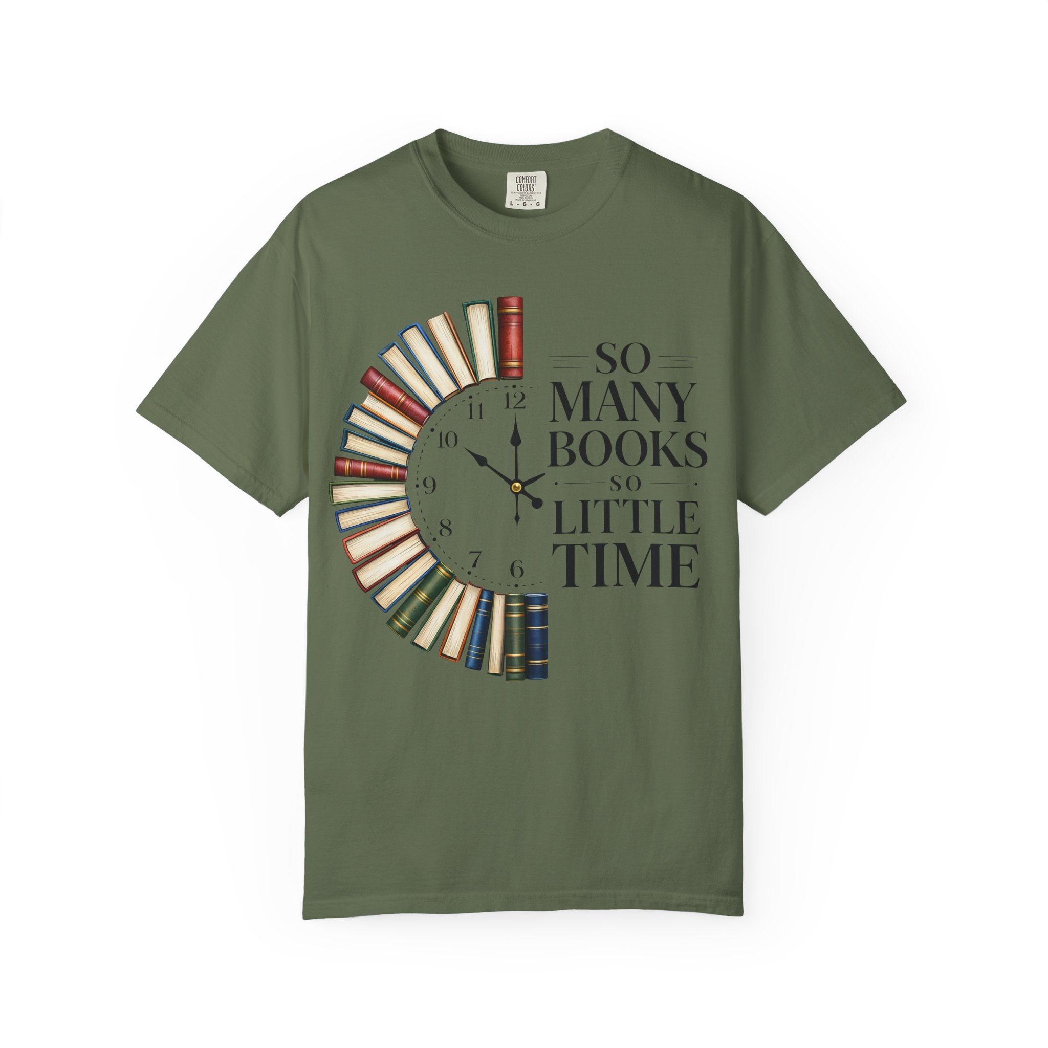 Book Lover T-Shirt — "So Many Books, So Little Time" Literary Clock Tee