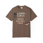 T-Shirt — "Good Girls Read Bad Books" Graphic Tee