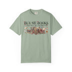 Book Lover T‑Shirt — "Buy Me Books and Tell Me I’m Pretty" Graphic Tee