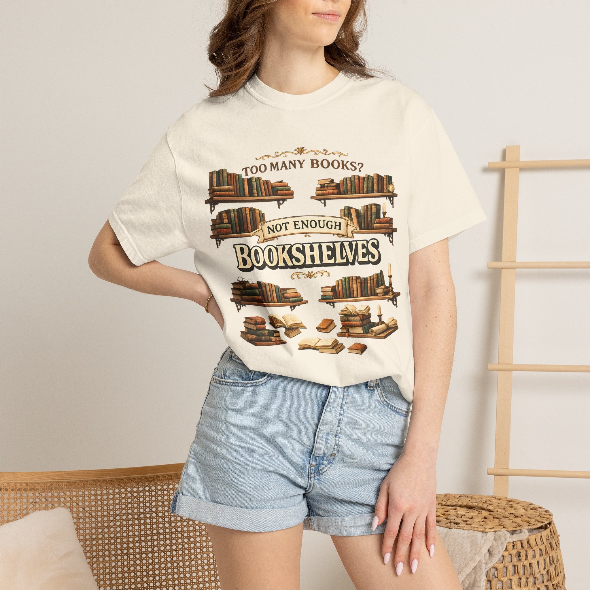 Bookshelf T-Shirt — "Too Many Books? Not Enough Bookshelves" Reader Shirt