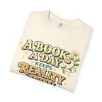 T-Shirt — “A Book A Day Keeps Reality Away” Vintage Reading Tee