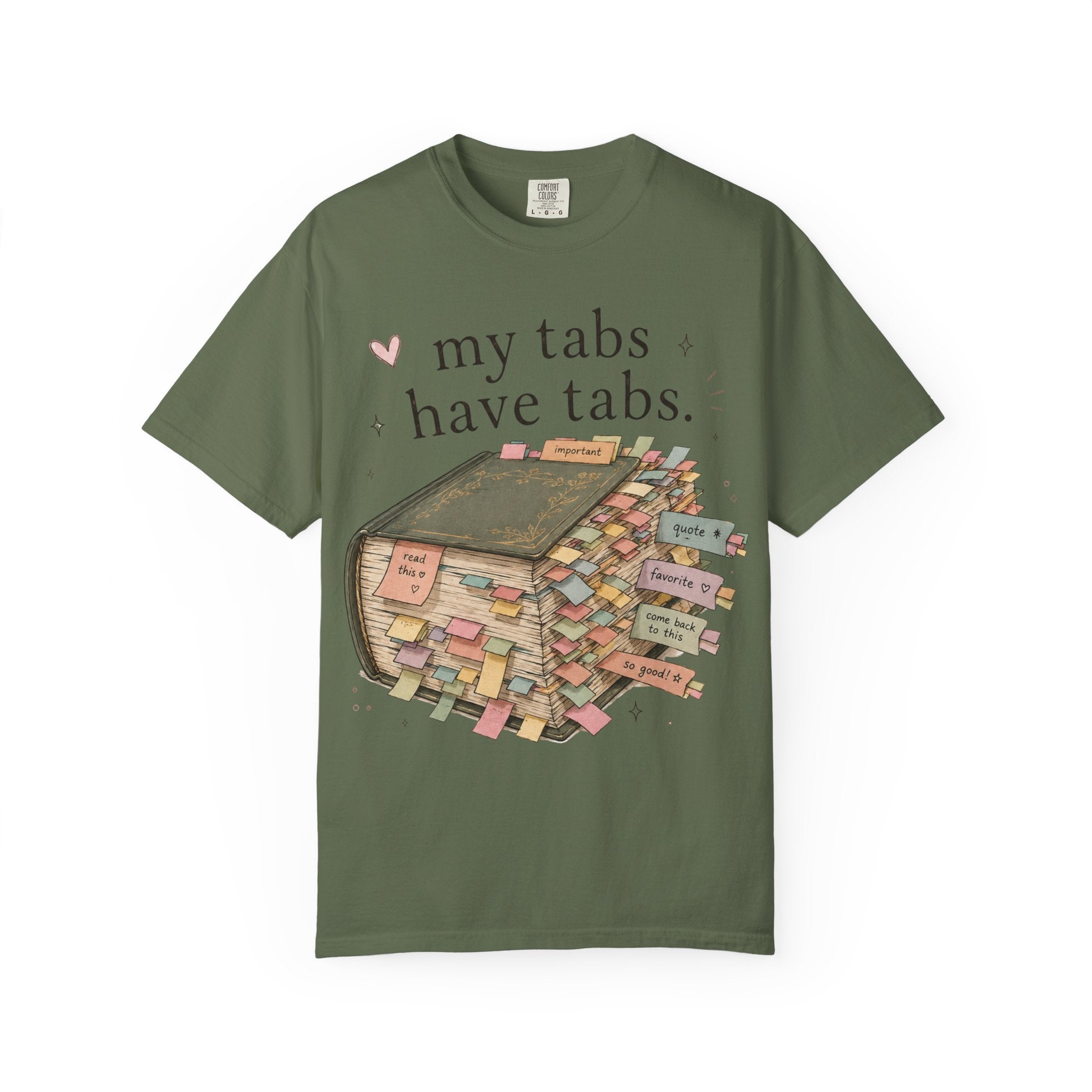 T-Shirt — "My Tabs Have Tabs" Booklover Bookmarking Graphic Tee